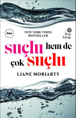 Suçlu, Hem de Çok Suçlu - Liane Moriarty kitap kapağı