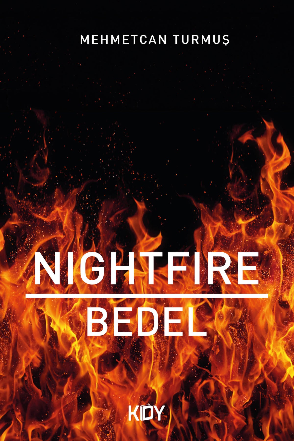 Nightfire: Bedel - Mehmetcan Turmuş kitap kapağı