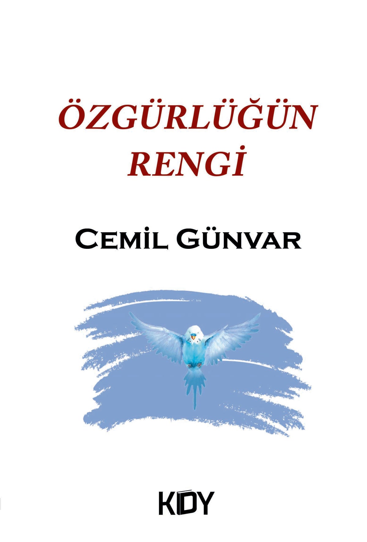 Özgürlüğün Rengi - Cemil Günvar kitap kapağı
