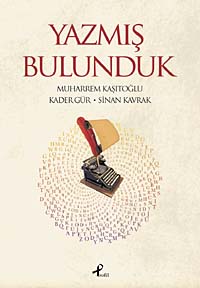 Yazmış Bulunduk - Kader Gür kitap kapağı