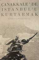 Çanakkale'de İstanbul'u Kurtarmak / 12-C-26 - Selahattin Osman Tansel kitap kapağı