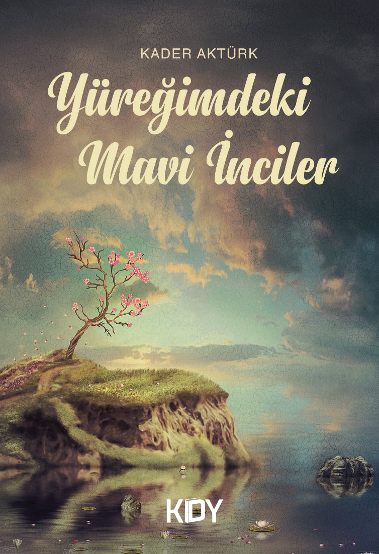 Yüreğimdeki Mavi İnciler - Kader Aktürk kitap kapağı