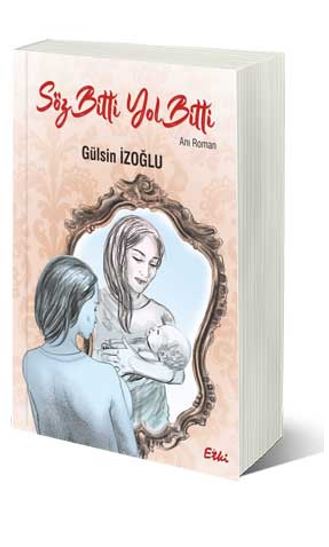 Söz Bitti Yol Bitti - Gülsin İzoğlu kitap kapağı