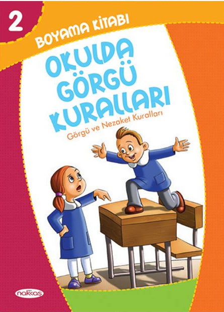 Okulda Görgü Kuralları - Boyama Kitabı 2 / Görgü ve Nezaket Kuralları - Kolektif kitap kapağı