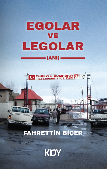 Egolar ve Legolar - Fahrettin Biçer kitap kapağı