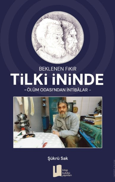 Beklenen Fikir - Tilki İninde - Şükrü Sak kitap kapağı