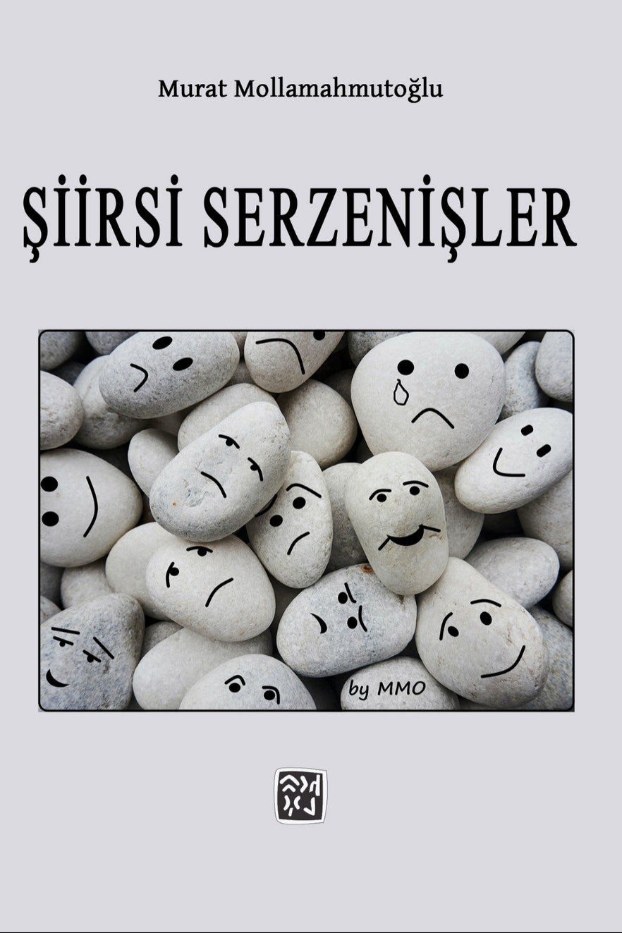 Şiirsi Serzenişler - Murat Mollamahmutoğlu kitap kapağı