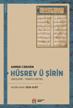Hüsrev ü Şîrîn (İnceleme - Tenkitli Metin) - Ahmed-i Rıdvan kitap kapağı