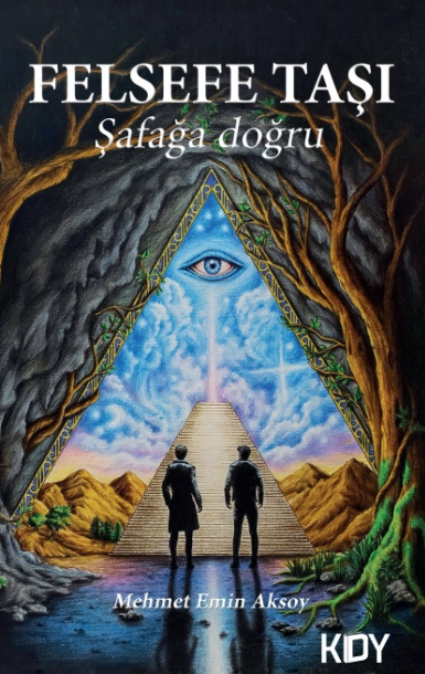 Felsefe Taşı / Şafağa Doğru - Mehmet Emin Aksoy kitap kapağı