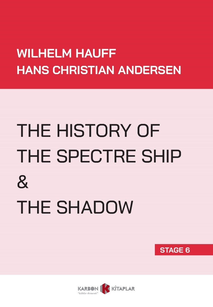 The History Of the Spectre Ship - The Shadow (Stage 6) - Hans Christian Andersen kitap kapağı