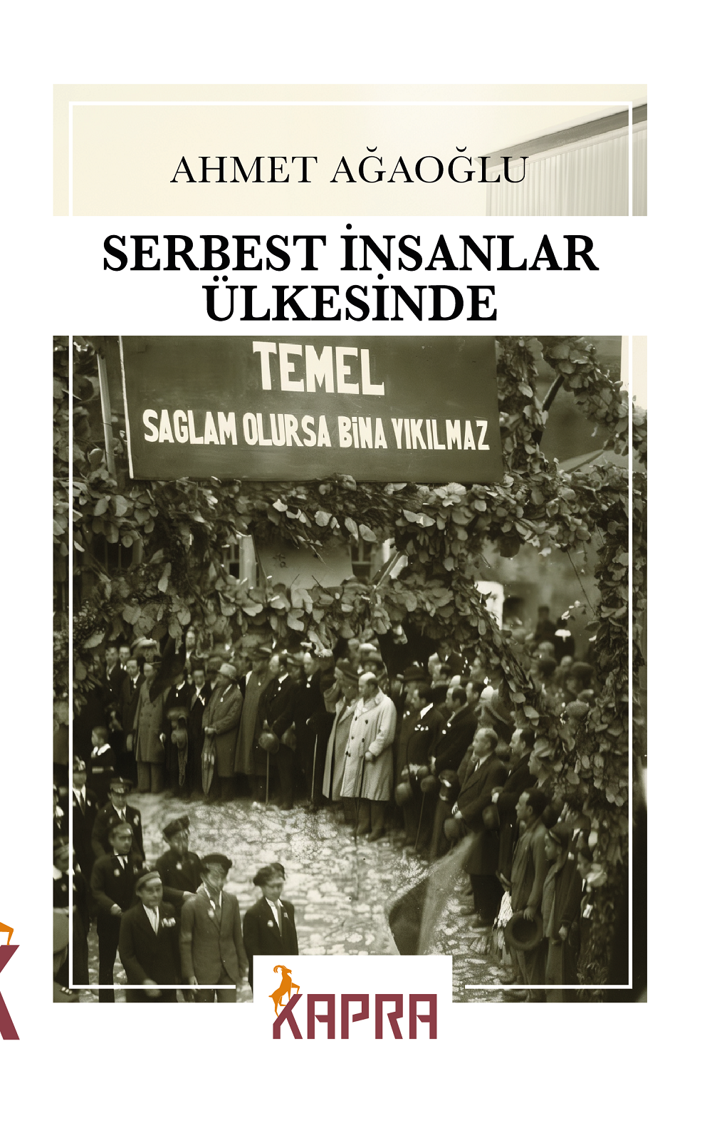 Serbest İnsanlar Ülkesinde - Ahmet Ağaoğlu kitap kapağı