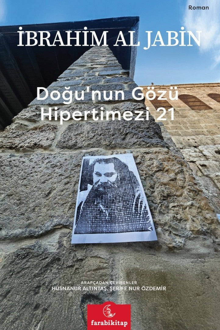 Doğu'nun Gözü Hipertimezi 21 - İbrahim Al Jabin kitap kapağı