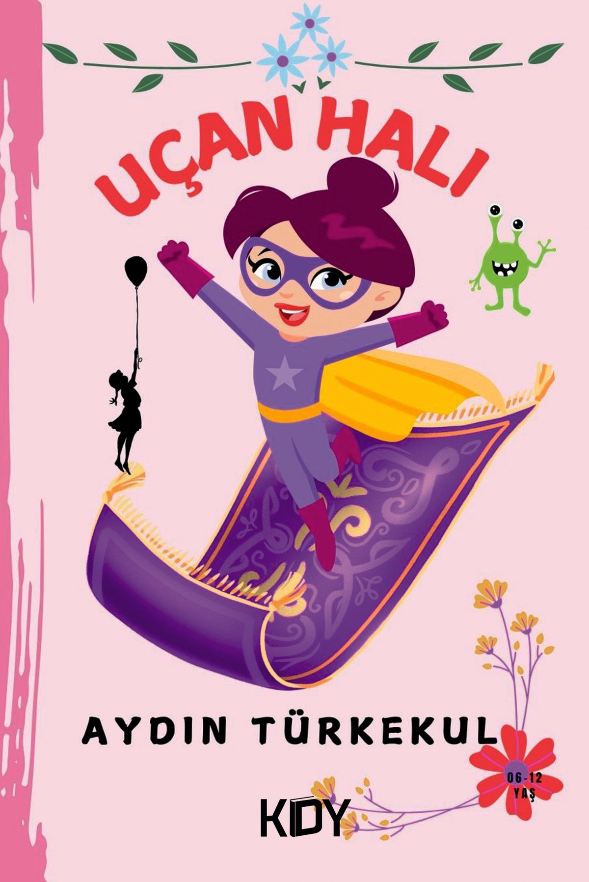 Uçan Halı - Aydın Türkekul kitap kapağı