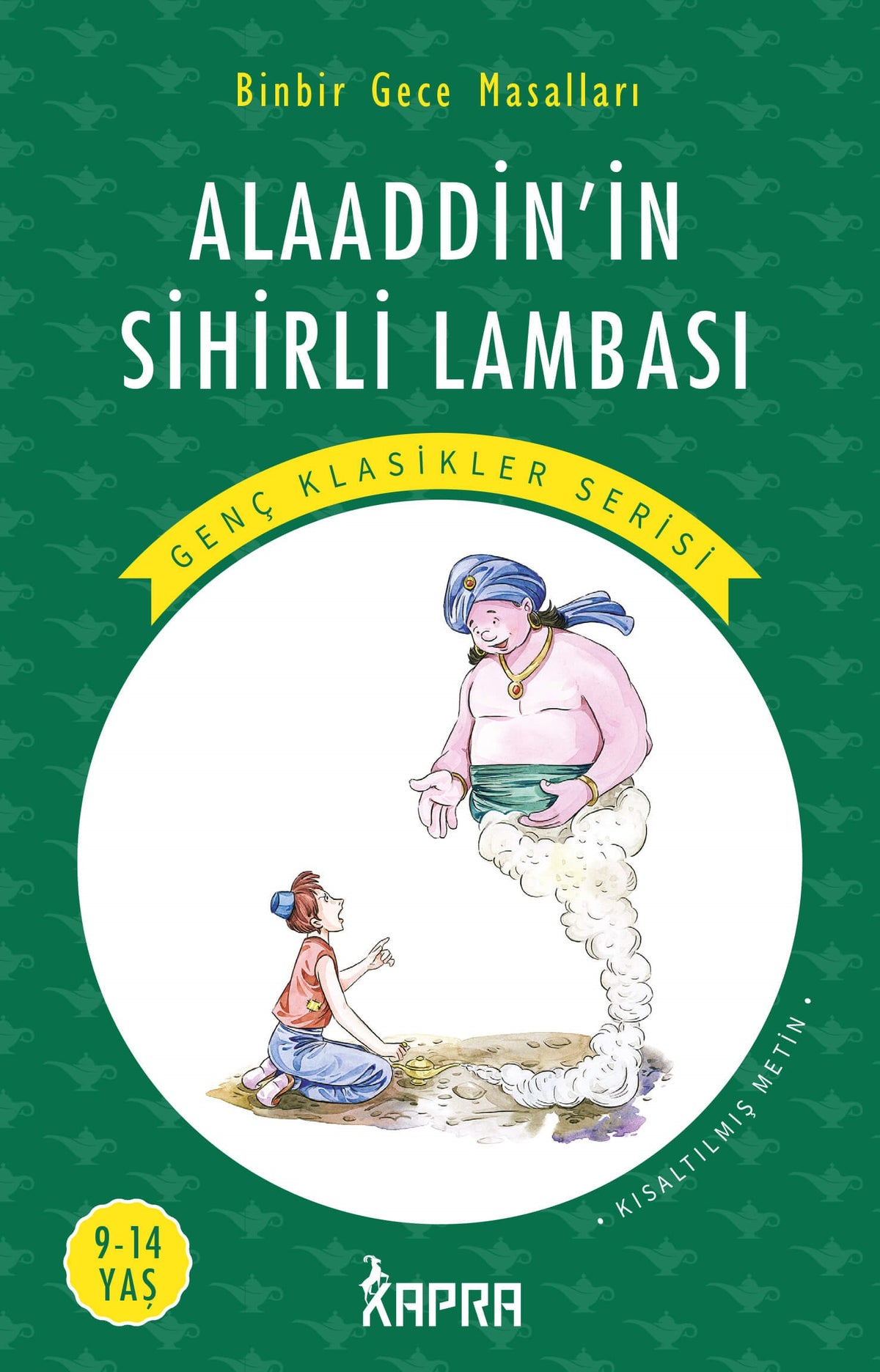 Alaaddin'in Sihirli Lambası / Resimli Genç Klasikler Serisi (Kısaltılmış Metin) - Anonim kitap kapağı