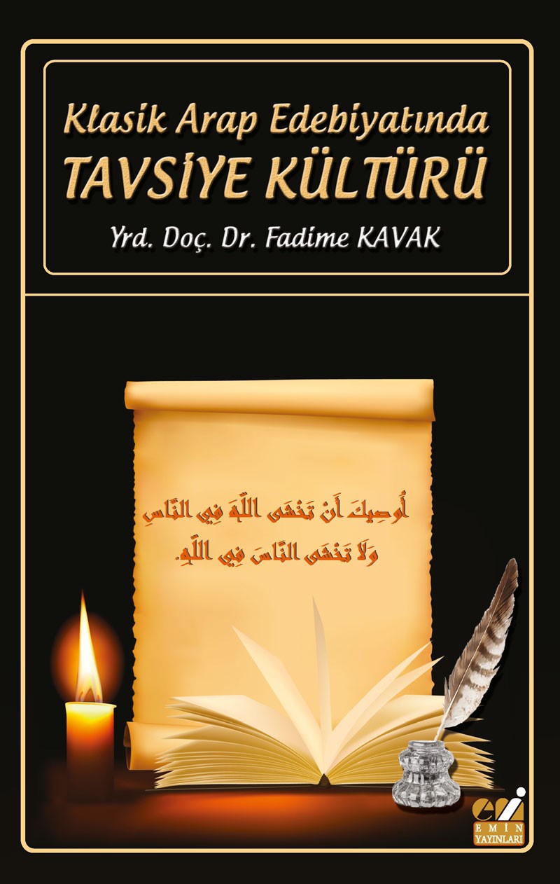 Klasik Arap Edebiyatında Tavsiye Kültürü - Doç. Dr. Fadime Kavak kitap kapağı