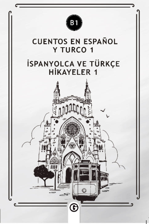Cuentos En Español y Turco 1 (b1) İspanyolca Ve Türkçe hikayeler 1 (b1) - Kolektif kitap kapağı