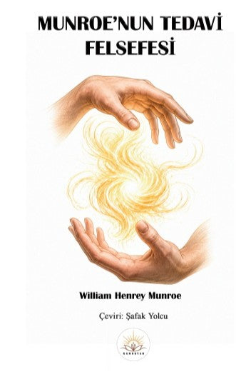 Munroe'nun Tedavi Felsefesi - William Henrey Munroe kitap kapağı