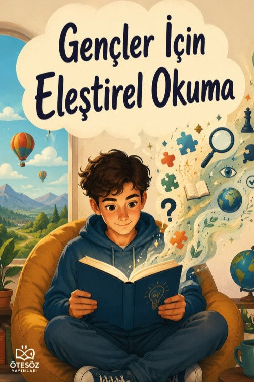 Gençler İçin Eleştirel Okuma - Kolektif kitap kapağı