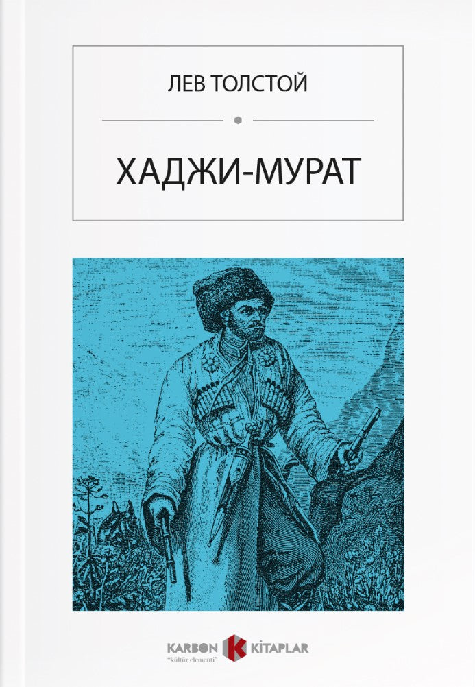 Hacı Murat (Rusça) ХАДЖИ-МУРАТ - Lev N. Tolstoy kitap kapağı