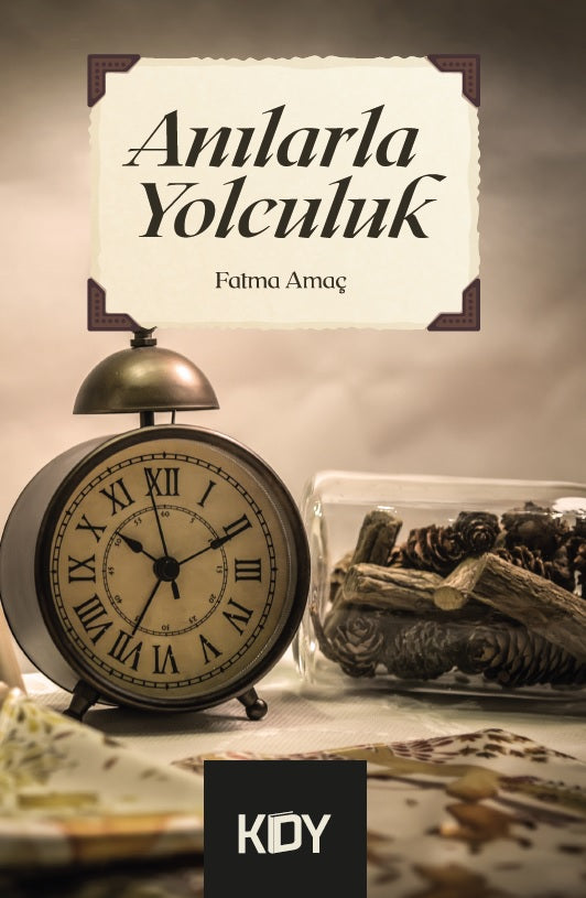Anılarla Yolculuk - Fatma Amaç kitap kapağı