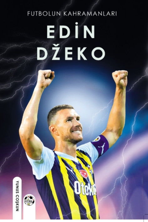 Futbolun Kahramanları Edin Dzeko - Yunus Coşkun kitap kapağı