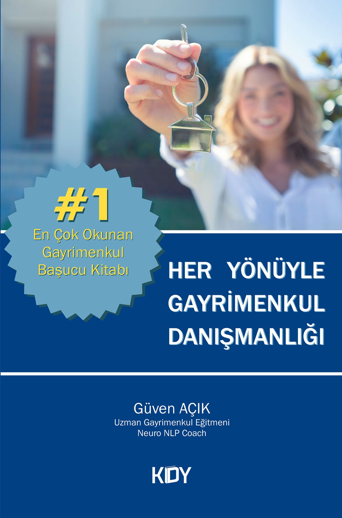 Her Yönüyle Gayrimenkul Danışmanlığı - Güven Açık kitap kapağı