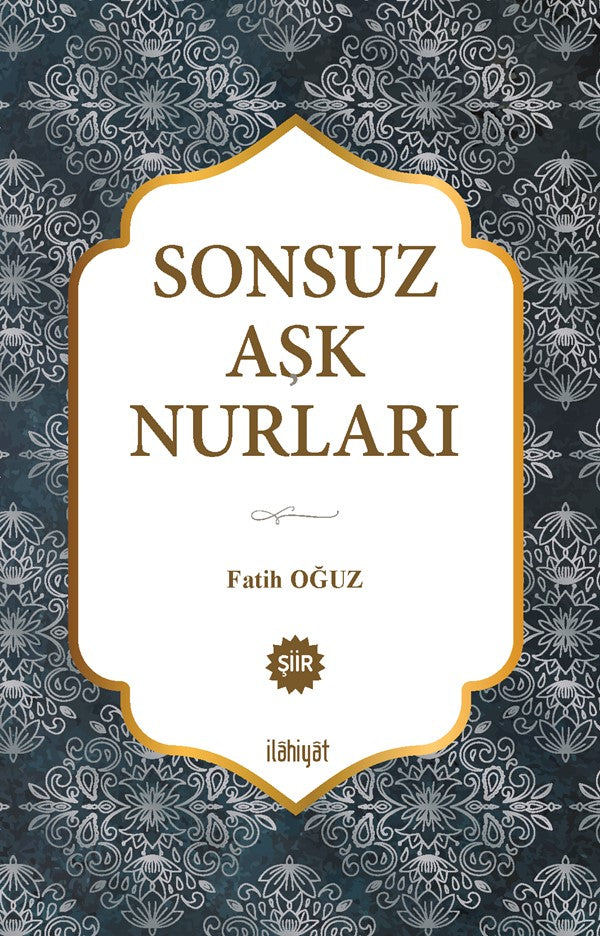 Sonsuz Aşk Nurları - Fatih Oğuz kitap kapağı