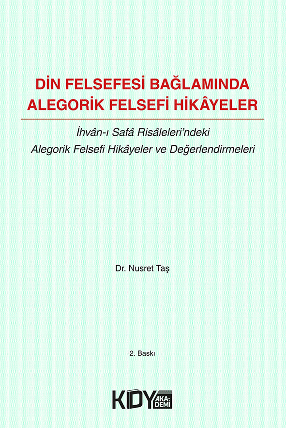 Din Felsefesi Bağlamında Alegorik Felsefi Hikayeler - Nusret Taş kitap kapağı