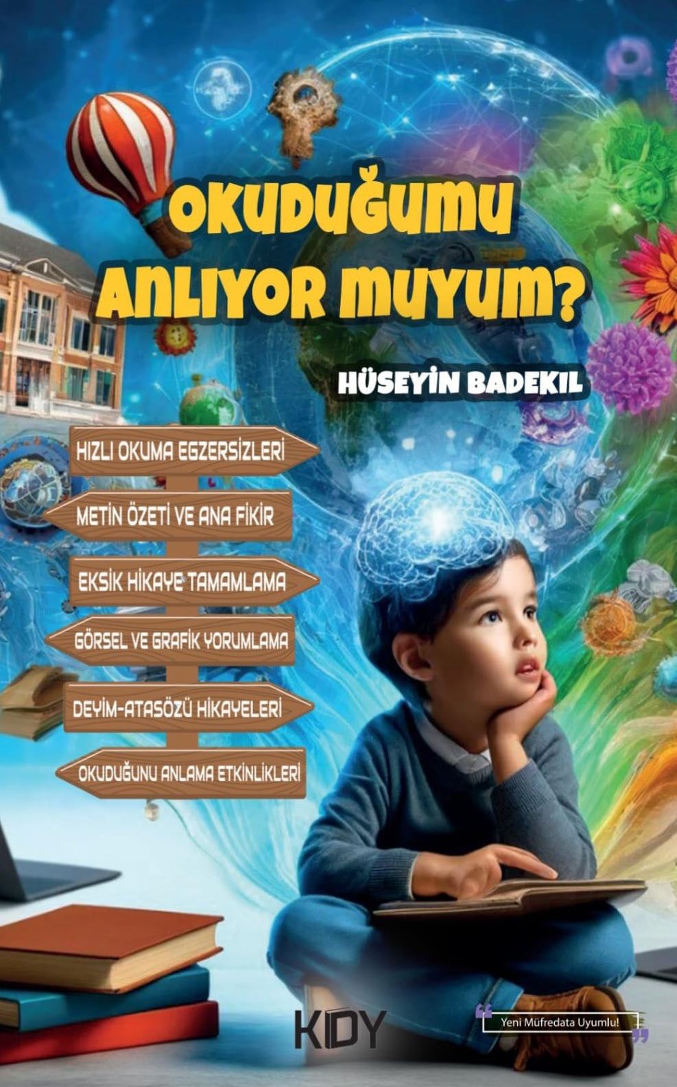 Okuduğumu Anlıyor muyum? - Hüseyin Badekıl kitap kapağı