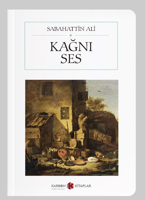 Kağnı / Ses (Cep Boy) (Tam Metin) - Sabahattin Ali kitap kapağı