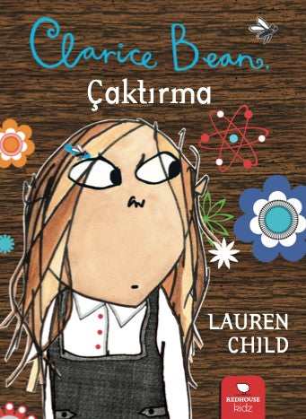 Clarice Bean, Çaktırma - Lauren Child kitap kapağı