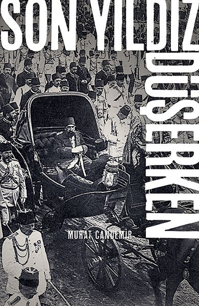 Son Yıldız Düşerken - Murat Candemir kitap kapağı