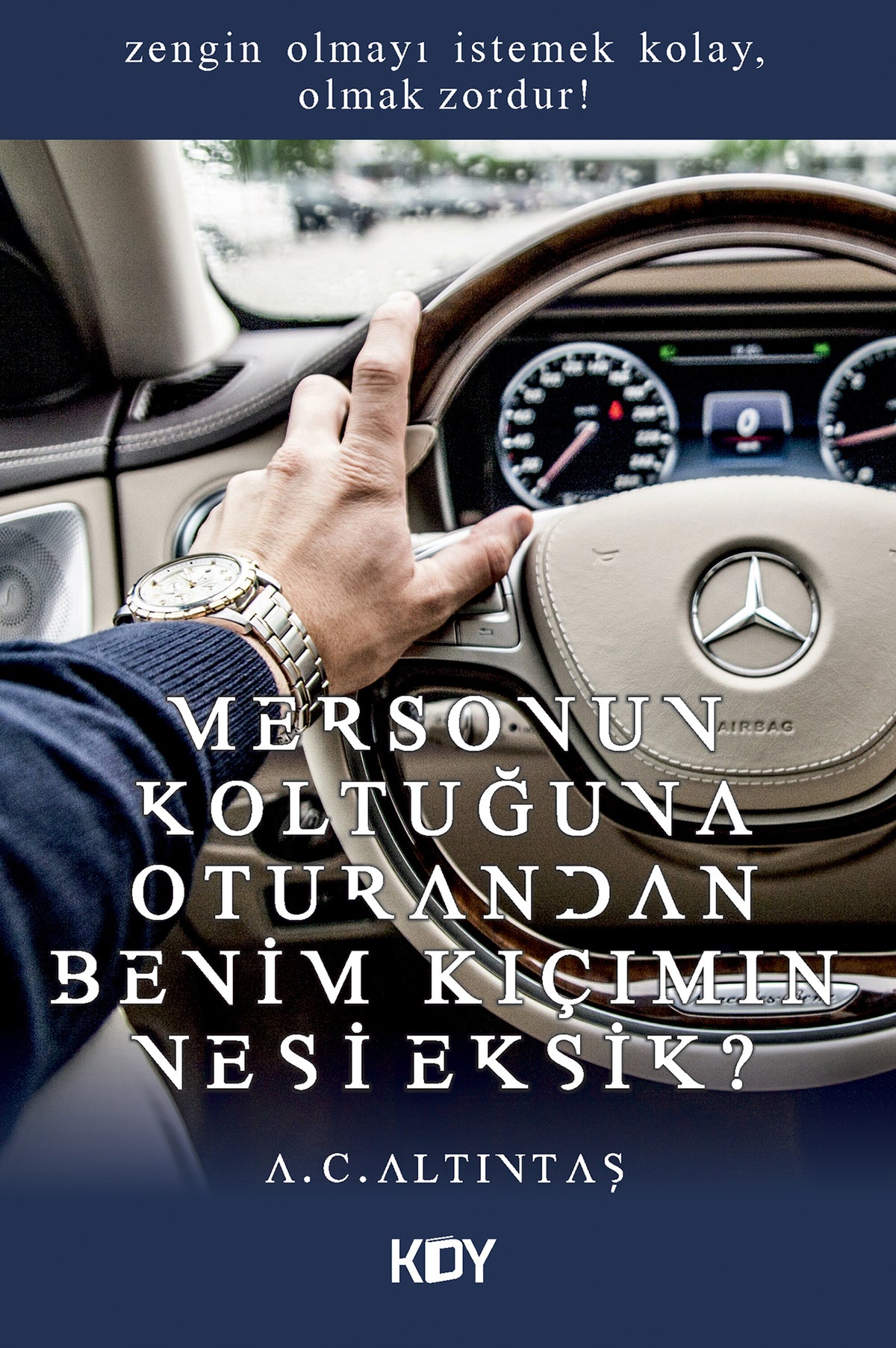 Merso'nun Koltuğuna Oturandan Benim Kıçımın Nesi Eksik? - A. C. Altıntaş kitap kapağı