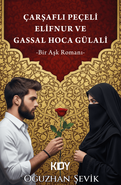 Çarşaflı Peçeli Elifnur ve Gassal Hoca Gülali - Oğuzhan Şevik kitap kapağı