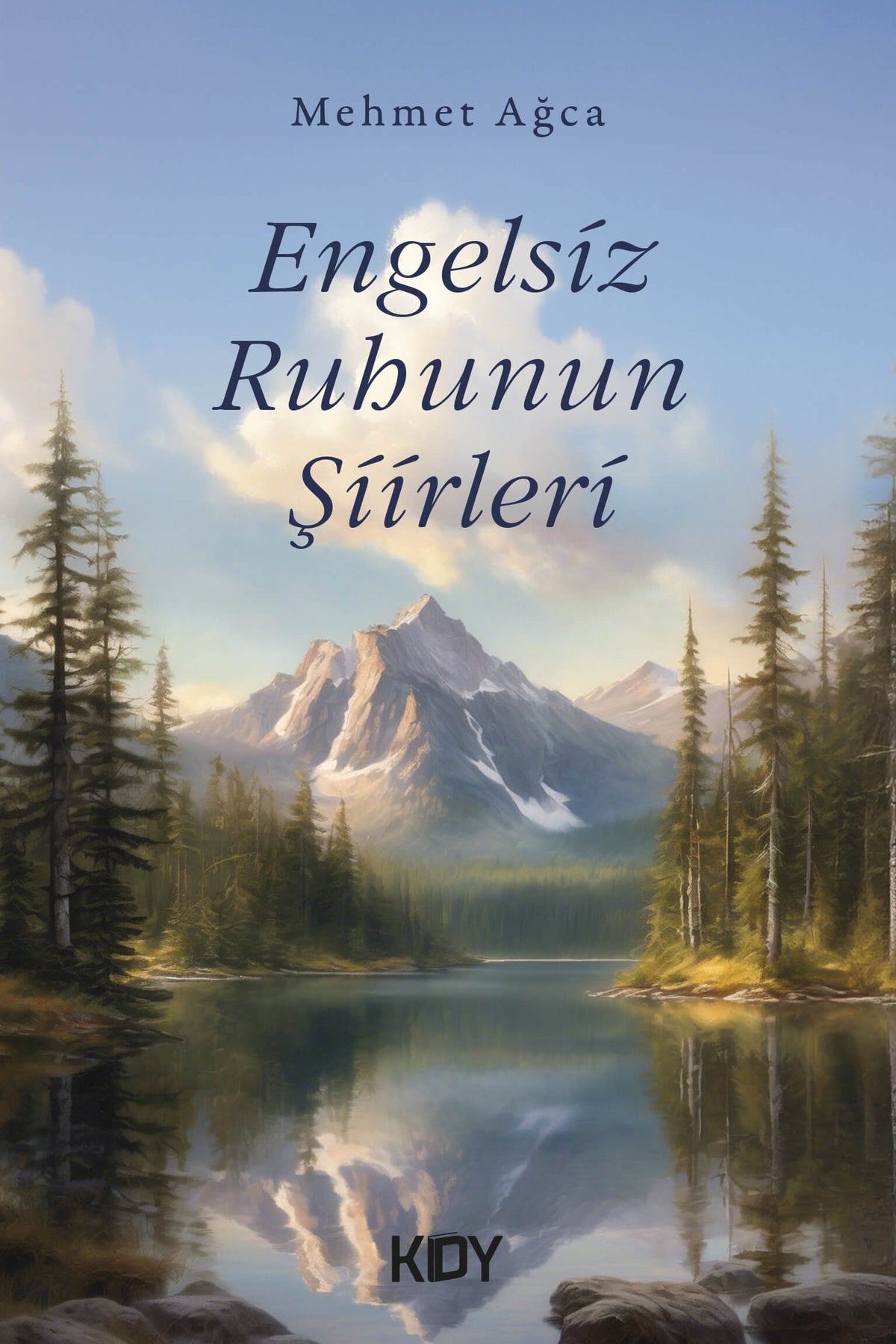 Engelsiz Ruhunun Şiirleri - Mehmet Ağca kitap kapağı