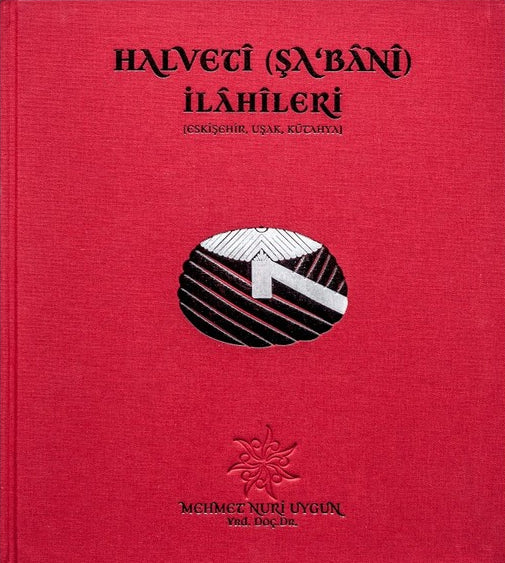 Halveti (Şa'bani) İlahileri (Eskişehir, Uşak, Kütahya) - Mehmet Nuri Uygun kitap kapağı