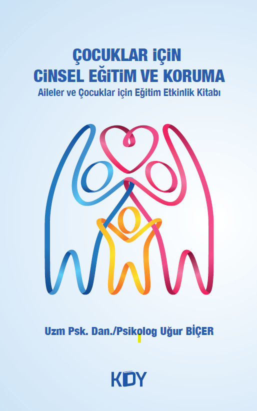 Çocuklar İçin Cinsel Eğitim ve Koruma - Uğur Biçer kitap kapağı
