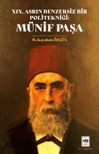XIX. Asrın Benzersiz Bir Politekniği Münif Paşa - M. Kayahan Özgül kitap kapağı