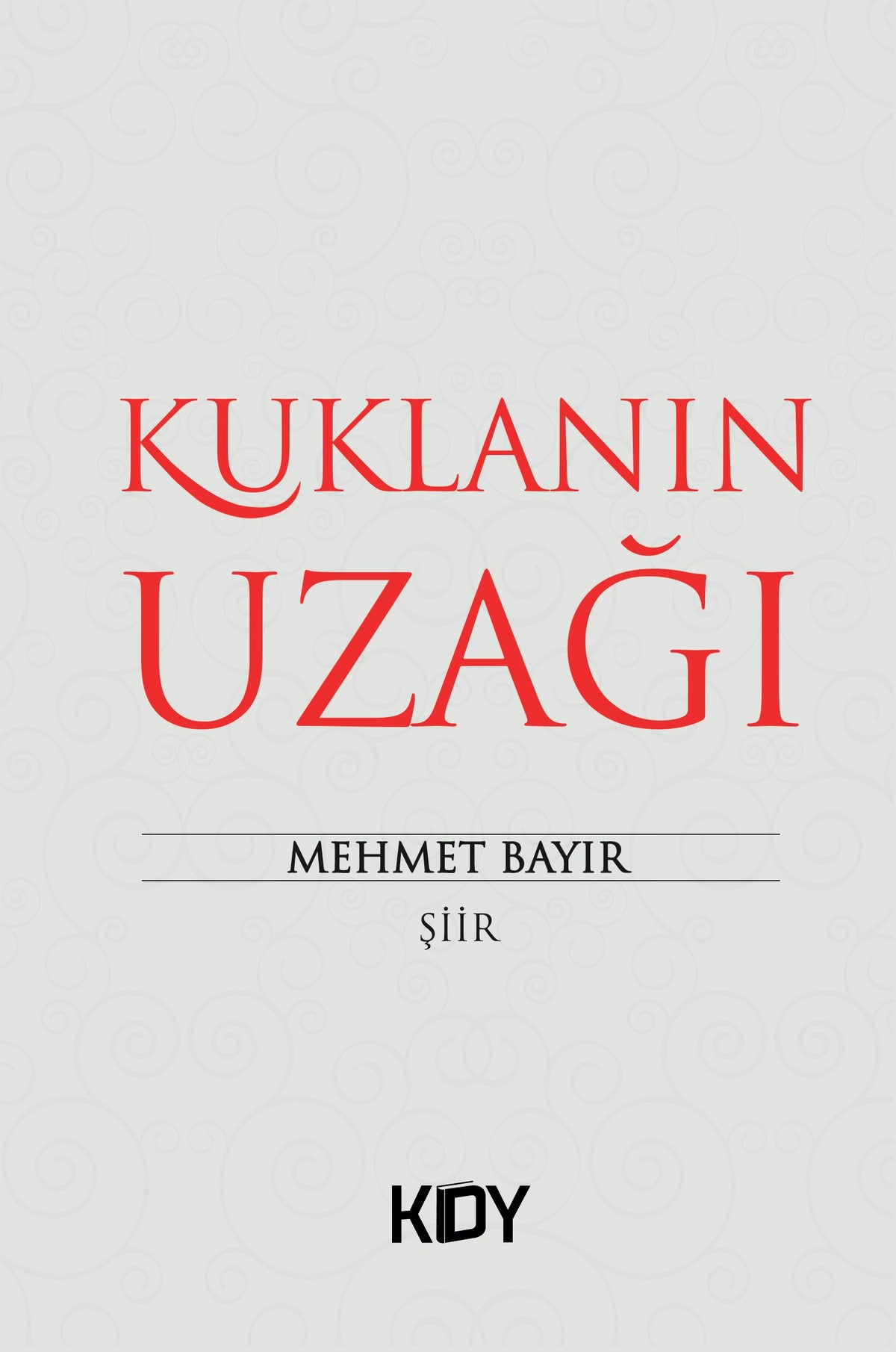 Kuklanın Uzağı - Mehmet Bayır kitap kapağı