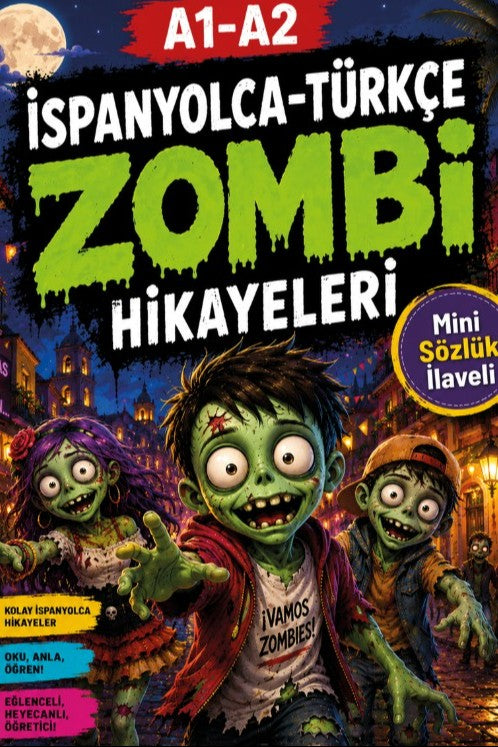 A1-A2 İspanyolca-Türkçe Zombi Hikayeleri - Kolektif kitap kapağı