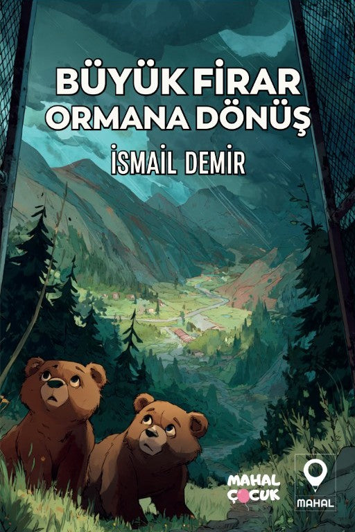 Büyük Firar Ormana Dönüş - İsmail Demir kitap kapağı