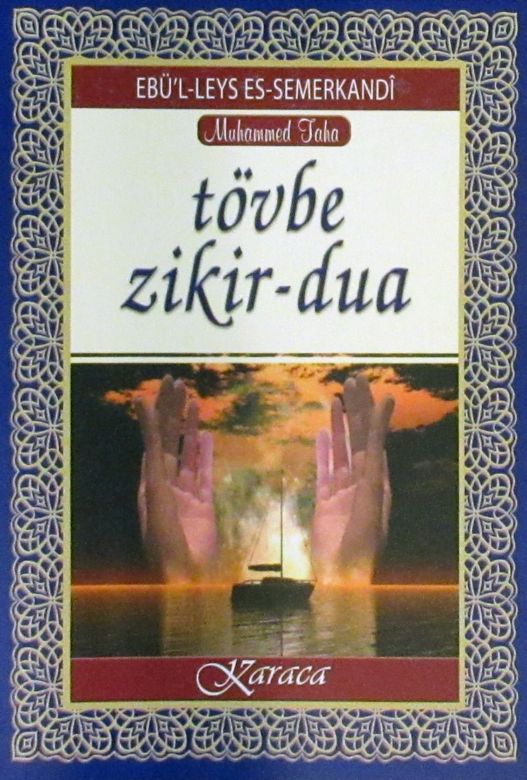 Tövbe Zikir Dua (Cep Boy) - Ebü'l Leys Semerkandi kitap kapağı