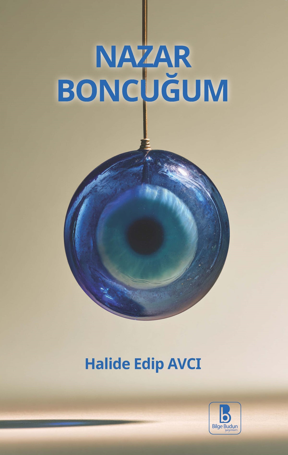 Nazar Boncuğum - Halide Edip Avcı kitap kapağı