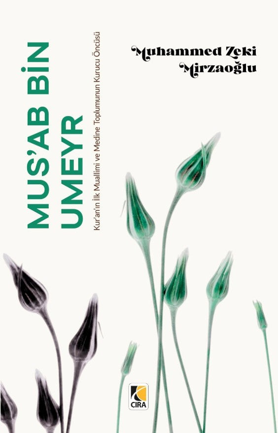 Mus'ab Bin Umeyr - Muhammed Zeki Mirzaoğlu kitap kapağı