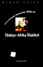 Küreselleşme Sürecinde Afrika ve Türkiye-Afrika İlişkileri 8-B-12 - Numan Hazar kitap kapağı