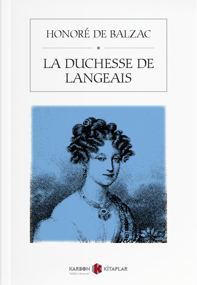 La Duchesse De Langeais - Honore de Balzac kitap kapağı