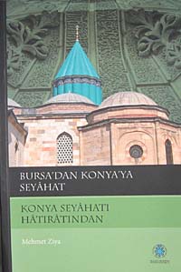 Bursa'dan Konya'ya Seyahat / 10-C-6 - Mehmet Ziya Bey kitap kapağı