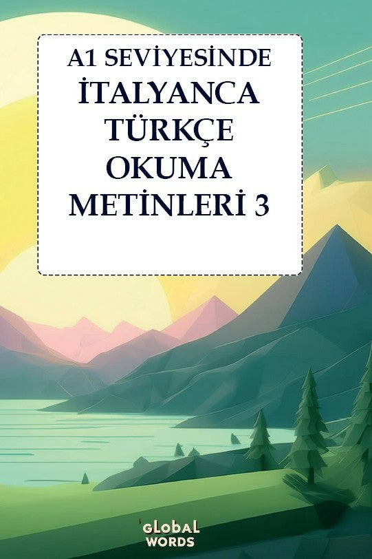 A1 Seviyesinde İtalyanca-Türkçe Okuma Metinleri 3 - Kolektif kitap kapağı