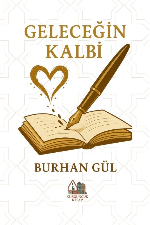 Geleceğin Kalbi - Burhan Gül kitap kapağı