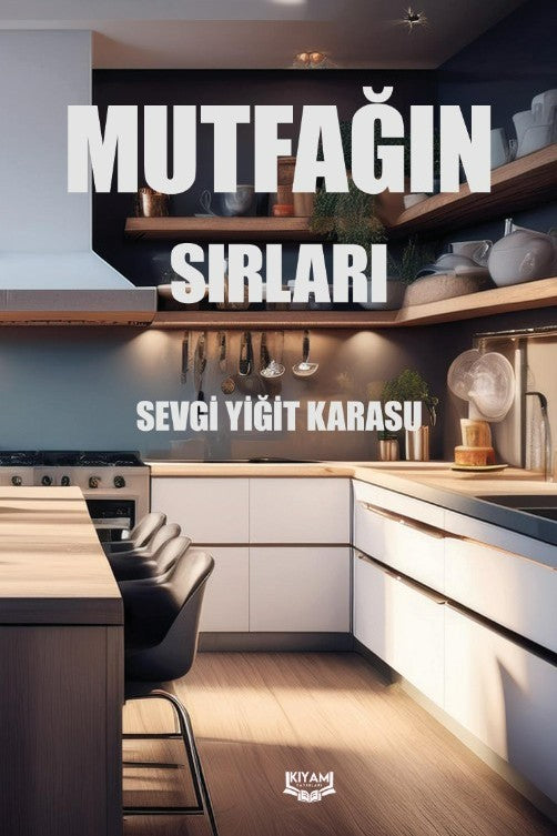 Mutfağın Sırları - Sevgi Yiğit Karasu kitap kapağı
